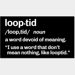 Looptid Posters and Art